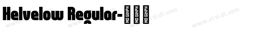 Helvelow Regular字体转换